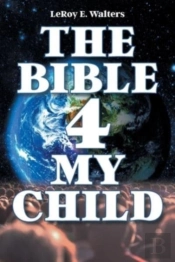 The Bible 4 My Child