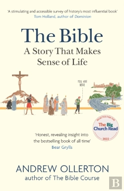 Bertrand.pt - The Bible: A Story That Makes Sense Of Life
