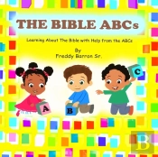 The Bible Abc'S: Learning About The Bibl