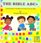 The Bible Abc'S: Learning About The Bibl