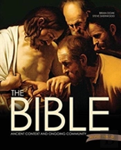 The Bible: Ancient Context And Ongoing Community