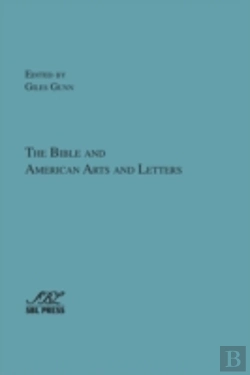 Bertrand.pt - The Bible And American Arts And Letters