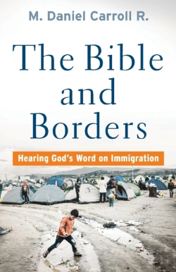 Bertrand.pt - The Bible And Borders Â€“ Hearing God`S Word On Immigration