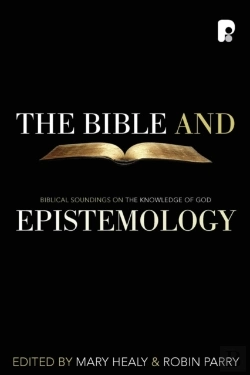 Bertrand.pt - The Bible And Epistemology
