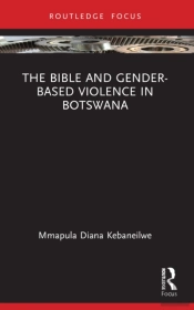 The Bible And Gender-Based Violence In Botswana