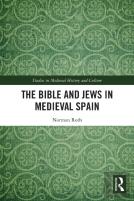 The Bible And Jews In Medieval Spain