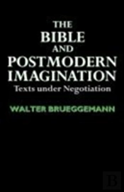 The Bible And Postmodern Imagination