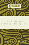 The Bible And Spiritual Disciplines