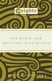 The Bible And Spiritual Disciplines