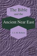 The Bible And The Ancient Near East