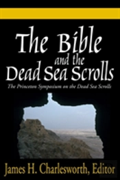 The Bible And The Dead Sea Scrolls