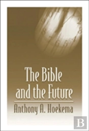 The Bible And The Future