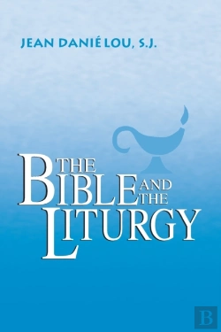 Bertrand.pt - The Bible And The Liturgy