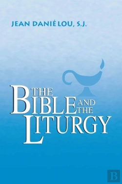 Bertrand.pt - The Bible And The Liturgy