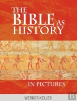 Bertrand.pt - The Bible As History In Pictures