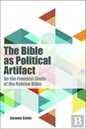 The Bible As Political Artifact