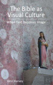 The Bible As Visual Culture