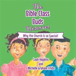 Bertrand.pt - The Bible Class Buds Discover...Why The Church Is So Special