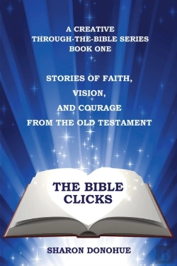 Bertrand.pt - The Bible Clicks, A Creative Through-The-Bible Series, Book One