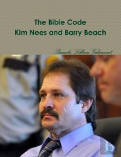 The Bible Code Kim Nees And Barry Beach