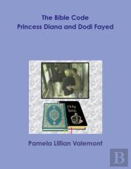 The Bible Code Princess Diana And Dodi Fayed