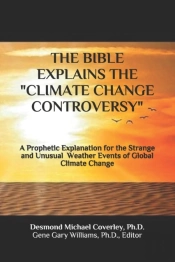 The Bible Explains The Climate Change Controversy