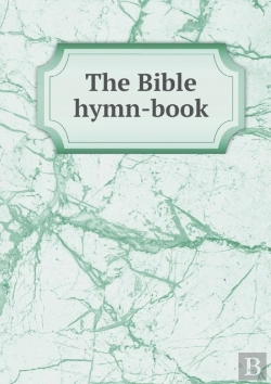 Bertrand.pt - The Bible Hymn-Book