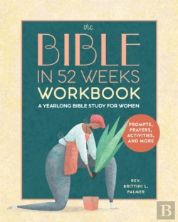 Bertrand.pt - The Bible In 52 Weeks Workbook