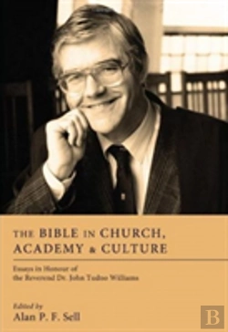 Bertrand.pt - The Bible In Church, Academy, And Culture