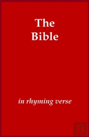 The Bible In Rhyming Verse