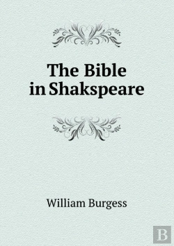 Bertrand.pt - The Bible In Shakspeare