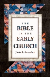 The Bible In The Early Church