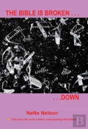 The Bible Is Broken...Down
