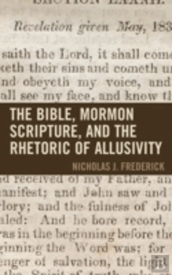 Bertrand.pt - The Bible, Mormon Scripture, And The Rhetoric Of Allusivity
