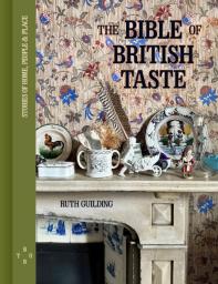 The Bible Of British Taste