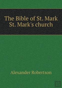 Bertrand.pt - The Bible Of St. Mark St. Mark'S Church