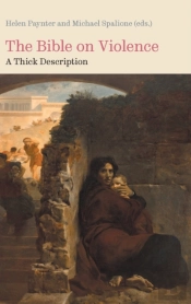 The Bible On Violence: A Thick Descripti