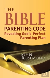 The Bible Parenting Code