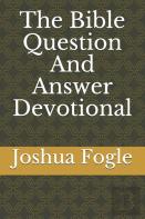 The Bible Question And Answer Devotional