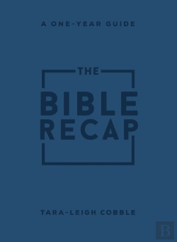 Bertrand.pt - The Bible Recap Â€“ A Oneâ€“Year Guide To Reading And Understanding The Entire Bible, Personal Size Imitation Leather