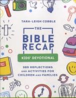 The Bible Recap Kids` Devotional Â€“ 365 Reflections And Activities For Children And Families