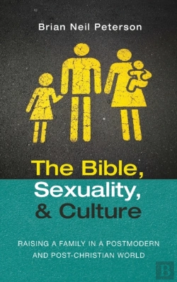 Bertrand.pt - The Bible, Sexuality, And Culture