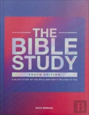 The Bible Study Â€“ A 90â€“Day Study Of The Bible And How It Relates To You