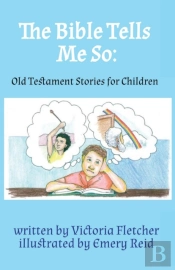 The Bible Tells Me So