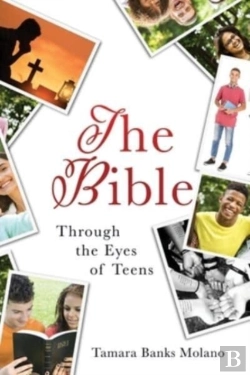 Bertrand.pt - The Bible: Through The Eyes Of Teens