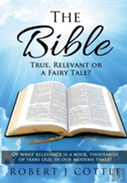 Bertrand.pt - The Bible True, Relevant Or A Fairy Tale?
