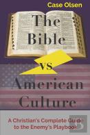 The Bible Vs American Culture