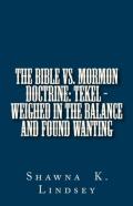 The Bible Vs. Mormon Doctrine