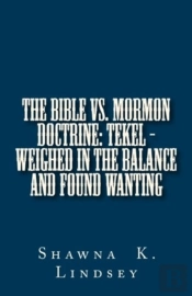The Bible Vs. Mormon Doctrine