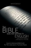The Bible Was Not Written In English